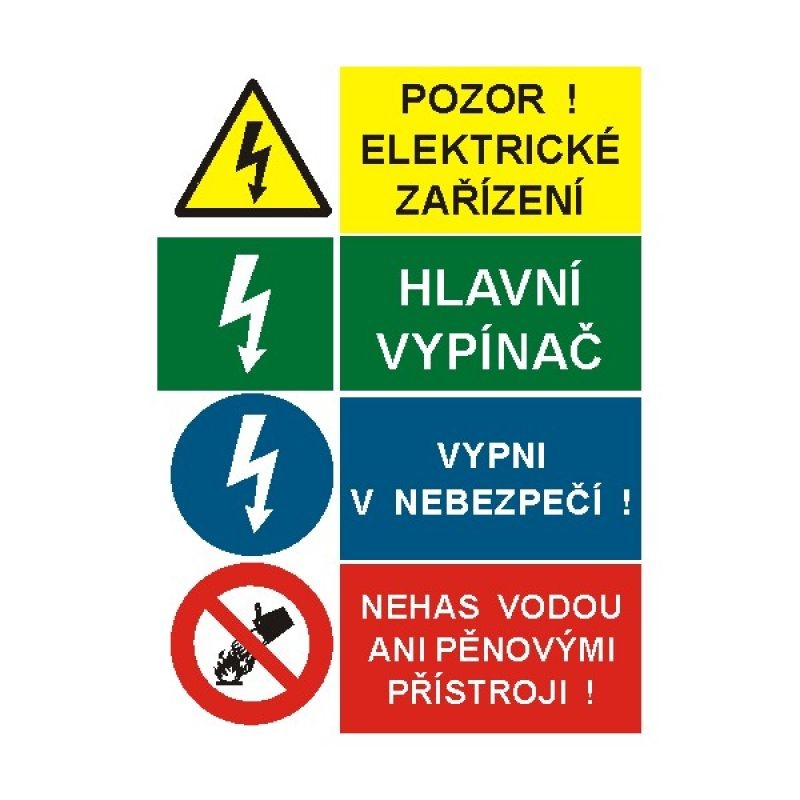 Samolepka Pozor!Elektrické zařízení / Hlavní vypínač / Vypni v nebezpečí! STA A4