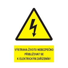 Samolepka výstraha-životu nebezpečno přibliž. se elektr.zařízením